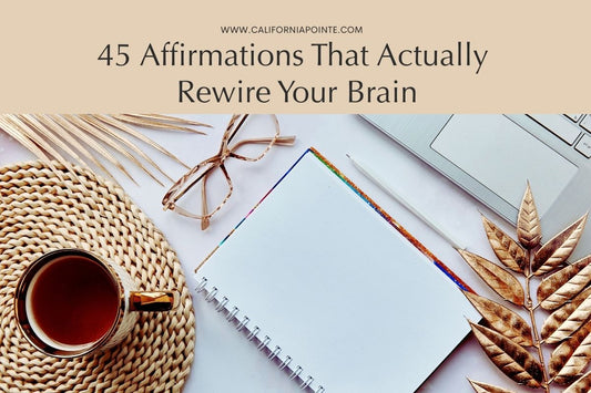 45 Affirmations To Transform Your Mindset
