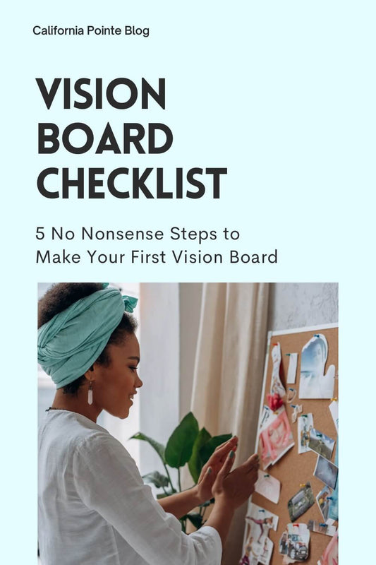 5 No Nonsense Steps To Make Your First Vision Board