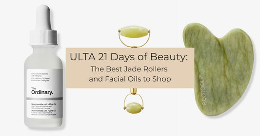Ulta 21 Days of Beauty: The Best Jade Rollers and Facial Serums to Shop