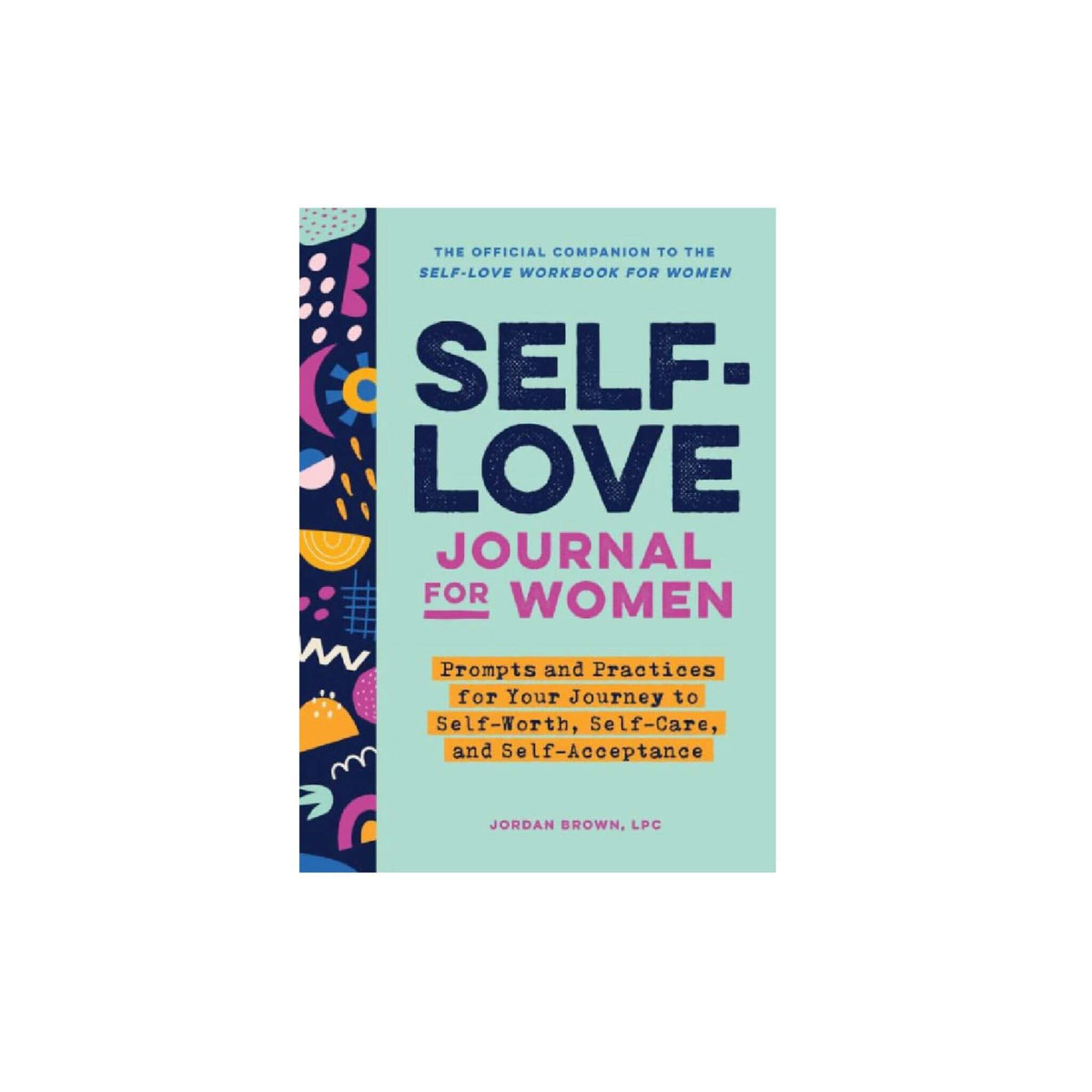Book titled 'Self-Love Journal for Women' with colorful design on a white background